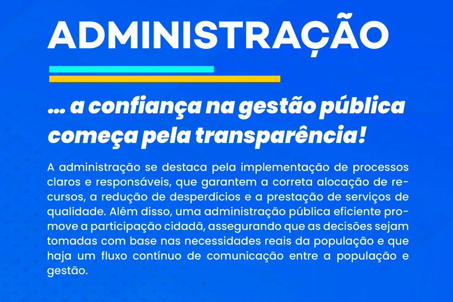 ADMINISTRAÇÃO: CONHEÇA AS PROPOSTAS DO PLANO DE GOVERNO 2025 – 2028